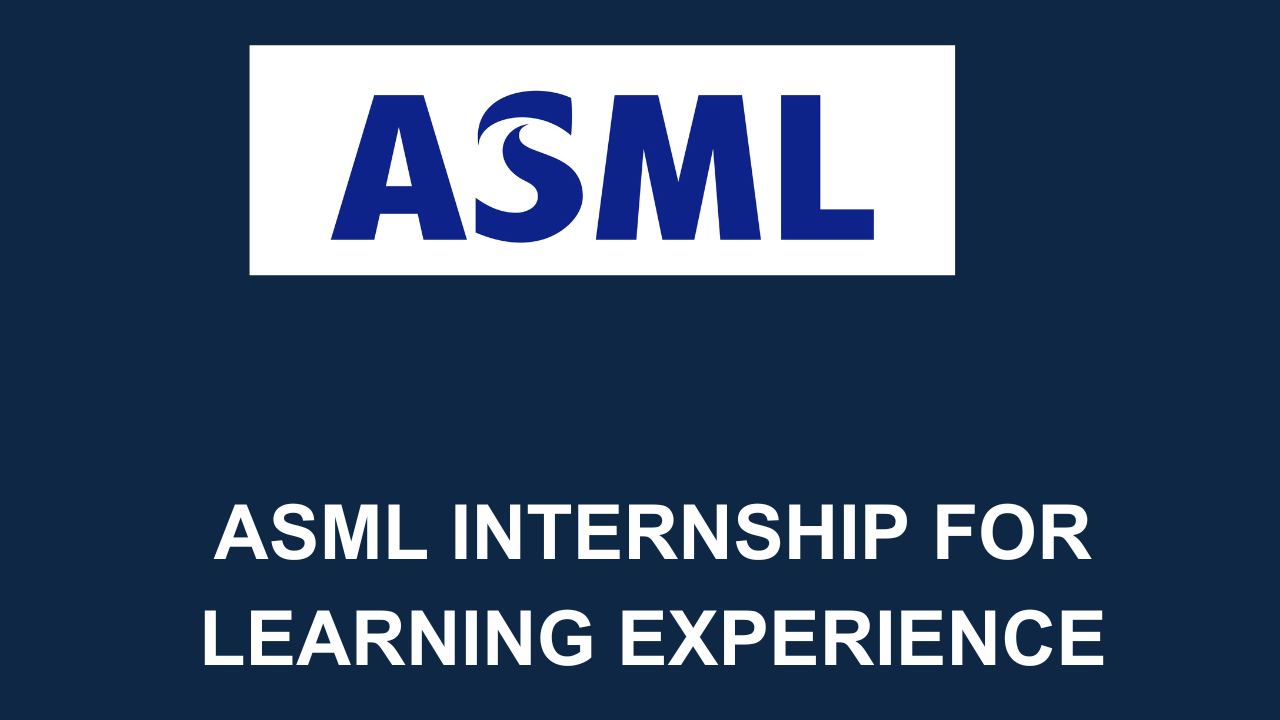 ASML Internship